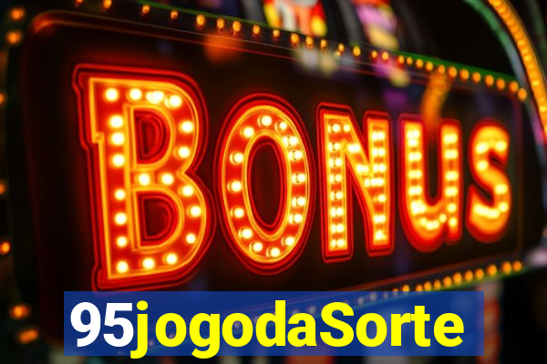 95jogodaSorte