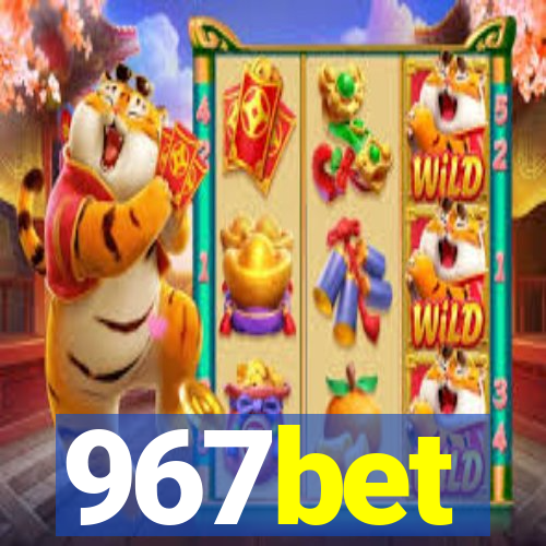 967bet