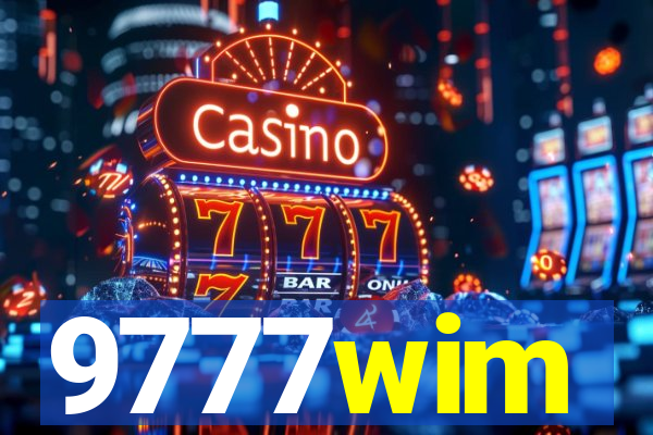 9777wim