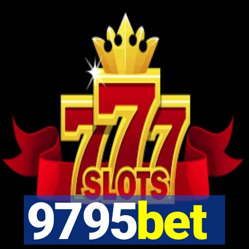 9795bet