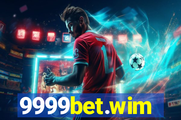 9999bet.wim