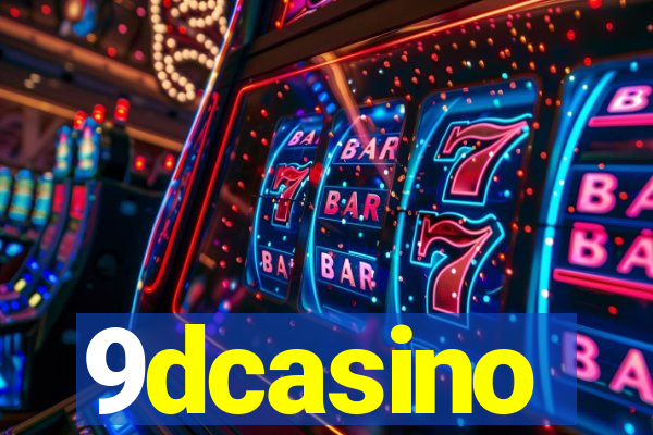 9dcasino