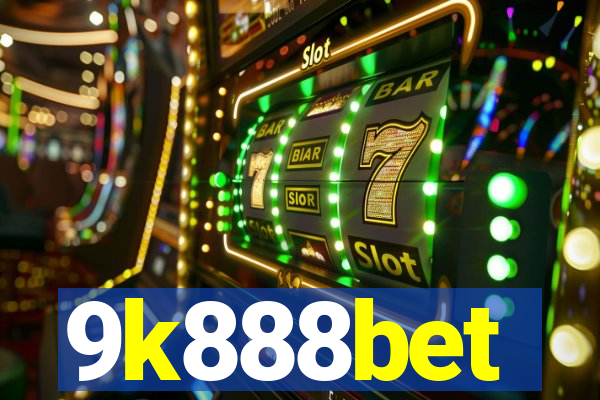 9k888bet