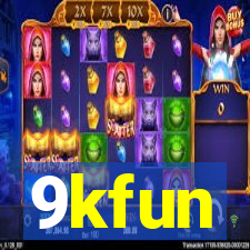 9kfun