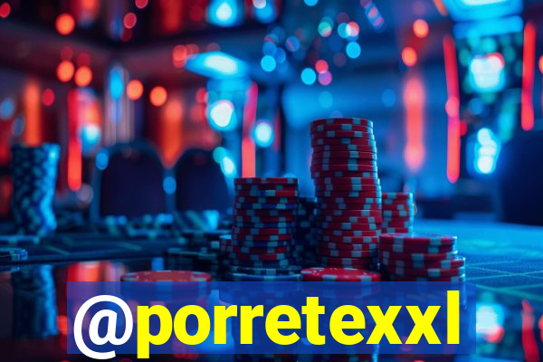 @porretexxl
