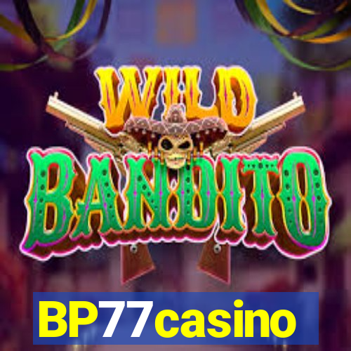 BP77casino