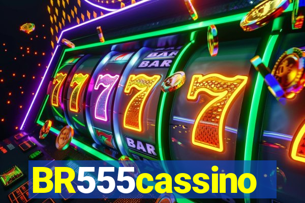 BR555cassino