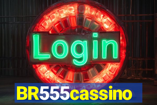 BR555cassino
