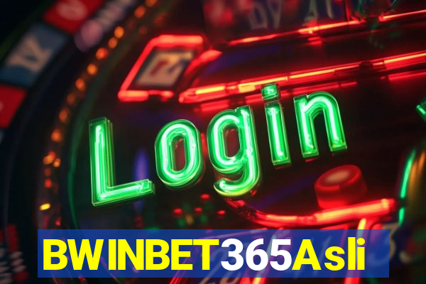 BWINBET365Asli