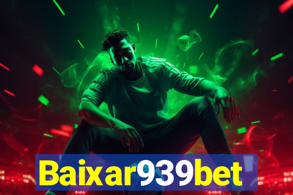 Baixar939bet