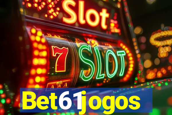 Bet61jogos