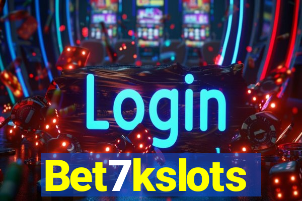 Bet7kslots