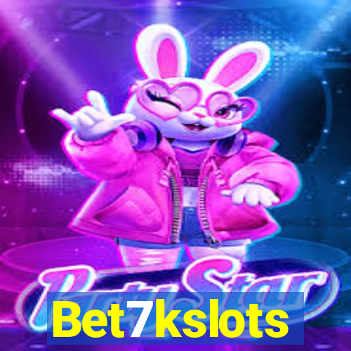 Bet7kslots