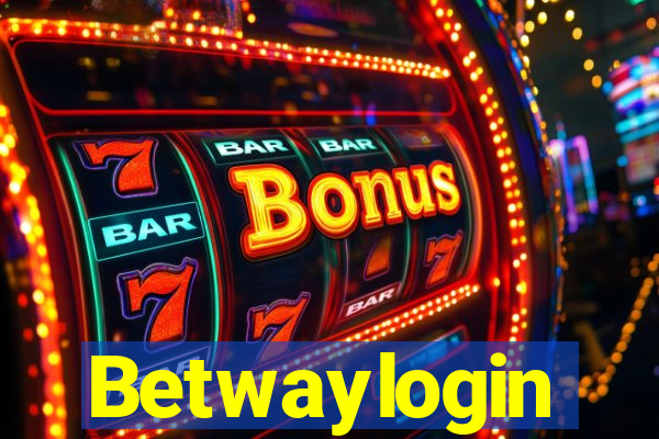 Betwaylogin