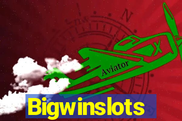 Bigwinslots
