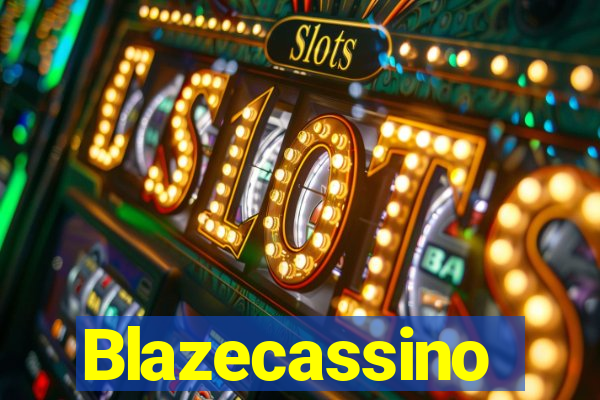 Blazecassino