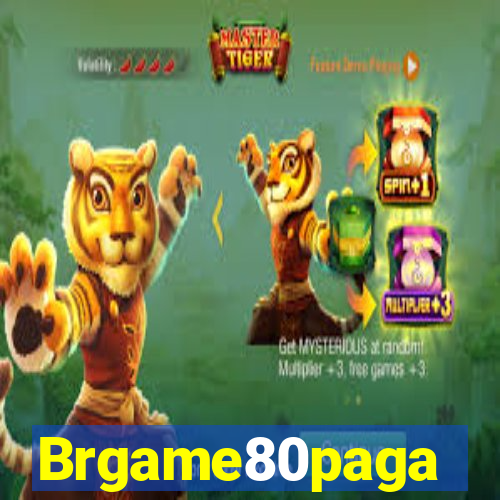 Brgame80paga