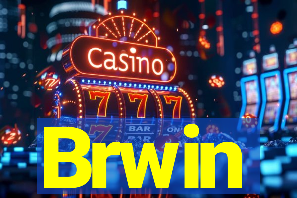 Brwin