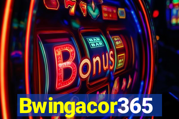 Bwingacor365