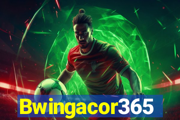 Bwingacor365