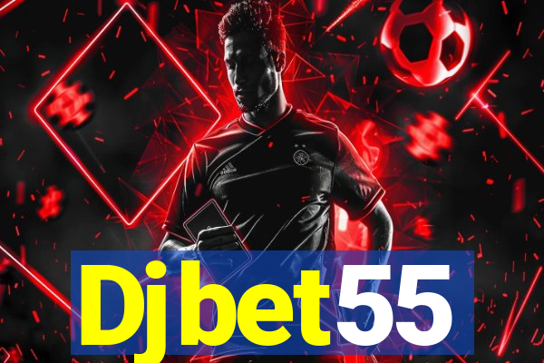Djbet55