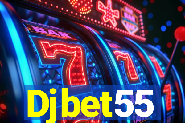 Djbet55