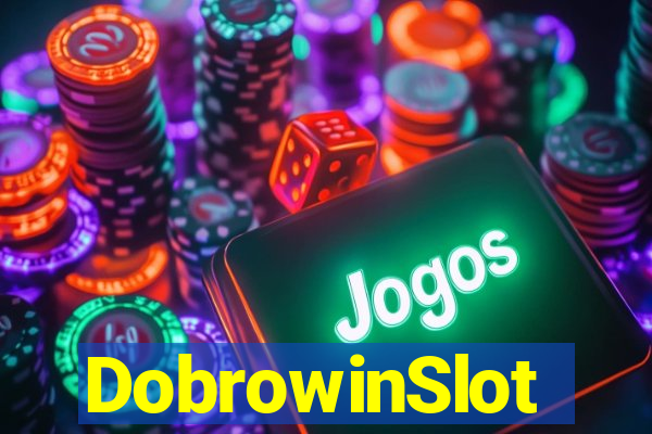 DobrowinSlot