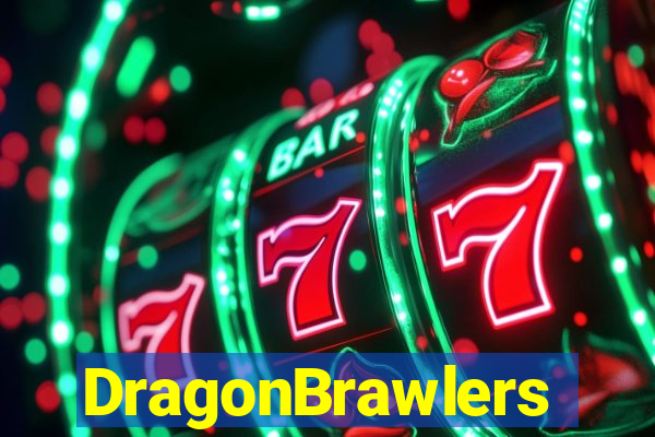DragonBrawlers