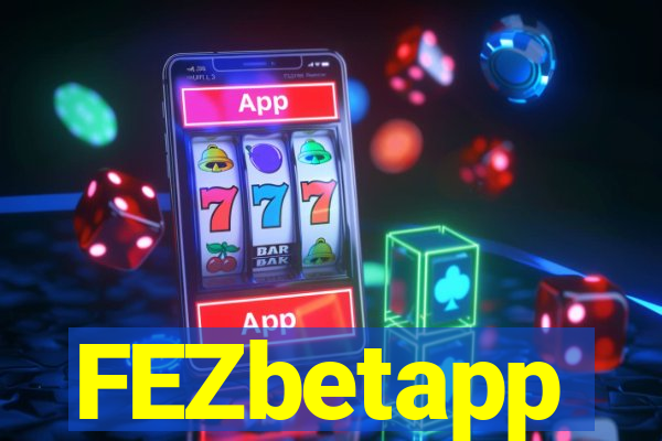 FEZbetapp