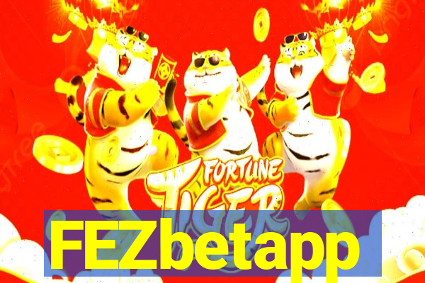 FEZbetapp