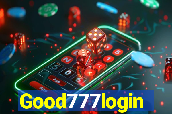 Good777login