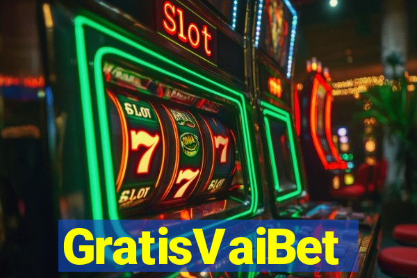 GratisVaiBet