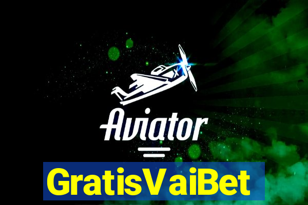 GratisVaiBet