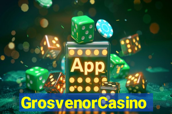 GrosvenorCasino