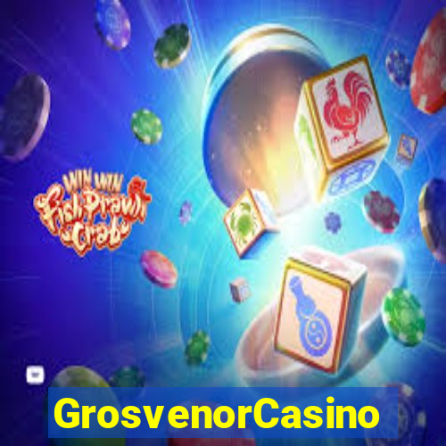 GrosvenorCasino