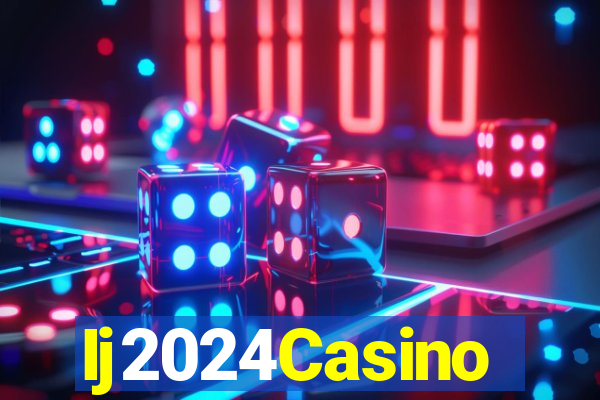 Ij2024Casino