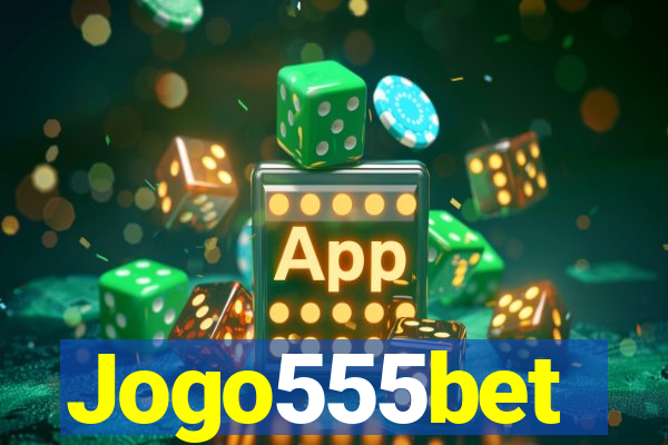 Jogo555bet