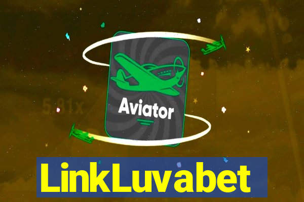 LinkLuvabet