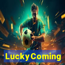 LuckyComing