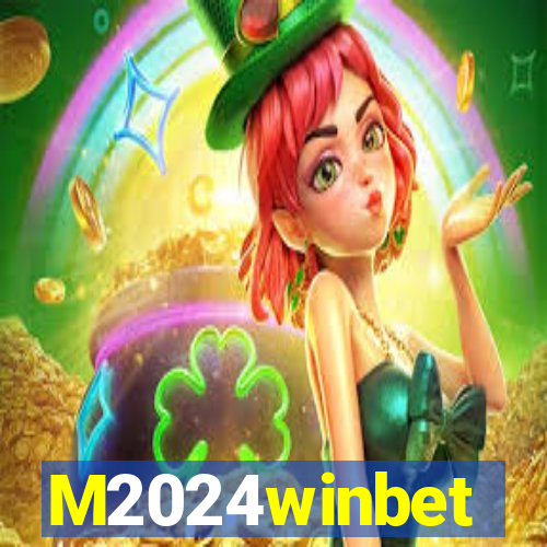 M2024winbet