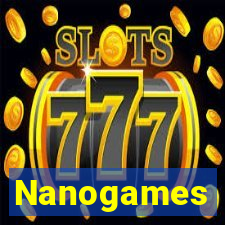 Nanogames