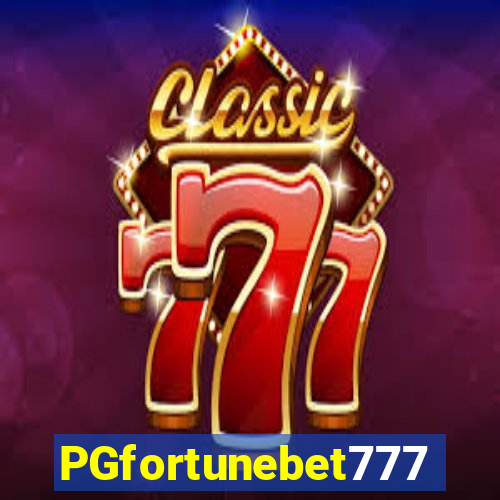 PGfortunebet777