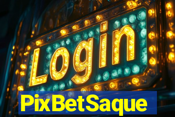 PixBetSaque