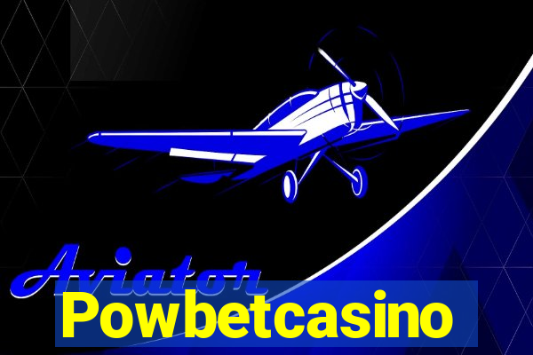 Powbetcasino