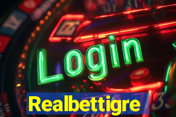 Realbettigre