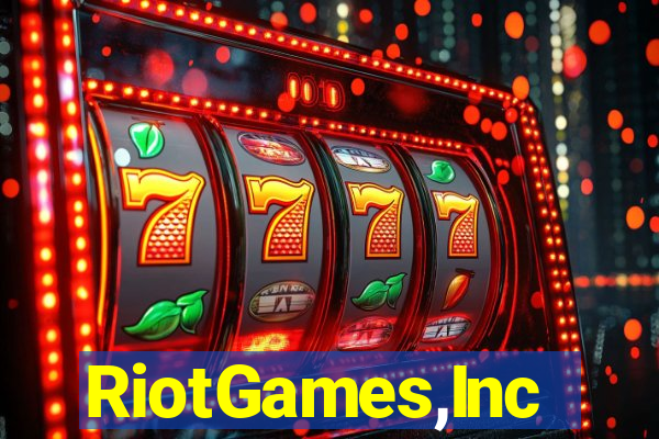 RiotGames,Inc