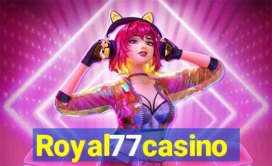 Royal77casino