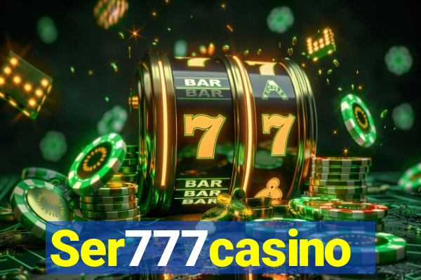 Ser777casino