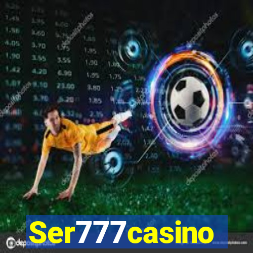 Ser777casino