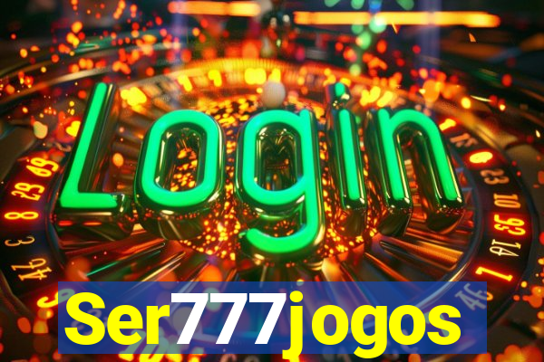 Ser777jogos